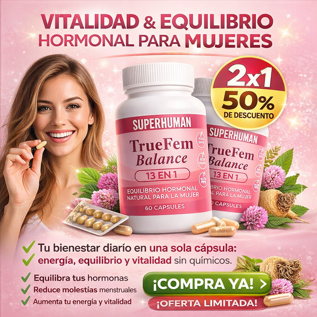 True Fem Balance 2×1 | Multivitamínico 13 en 1 para el Equilibrio Femenino