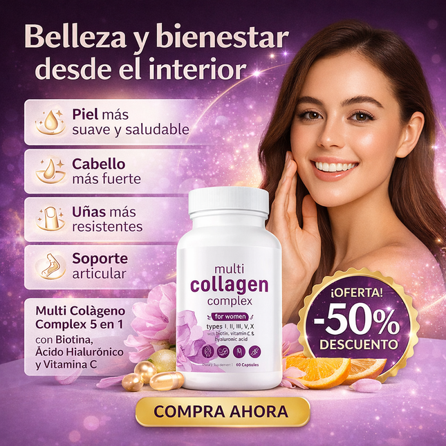 Multi Collagen Complex 5 en 1 – Belleza y Bienestar Desde el Interior - Nutre tu piel, cabello, uñas y articulaciones desde adentro